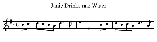 Janie Drinks nae Water - staff notation
