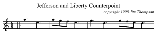Jefferson and Liberty Counterpoint - staff notation