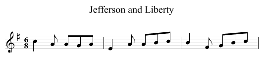 Jefferson and Liberty - staff notation