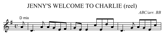 JENNY'S WELCOME TO CHARLIE (reel) - staff notation
