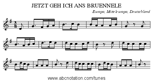 JETZT GEH ICH ANS BRUENNELE - staff notation