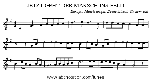 JETZT GEHT DER MARSCH INS FELD - staff notation