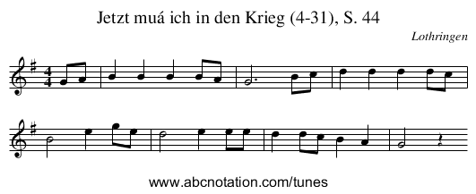 Jetzt muá ich in den Krieg (4-31), S. 44 - staff notation
