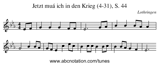 Jetzt muá ich in den Krieg (4-31), S. 44 - staff notation