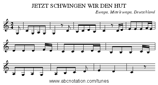 JETZT SCHWINGEN WIR DEN HUT - staff notation