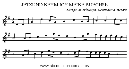 JETZUND NEHM ICH MEINE BUECHSE - staff notation