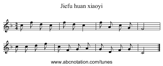 Jiefu huan xiaoyi - staff notation