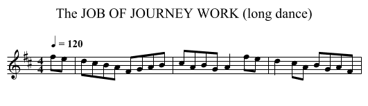 JOB OF JOURNEY WORK (long dance), The - staff notation