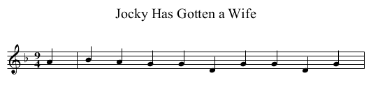 Jocky Has Gotten a Wife - staff notation