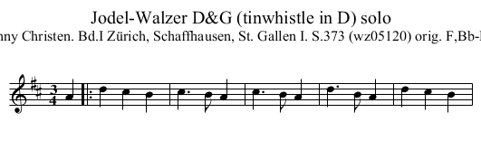 Jodel-Walzer D&G (tinwhistle in D) solo - staff notation
