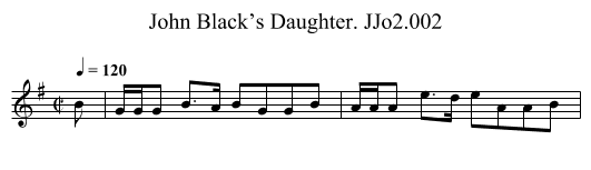 John Black’s Daughter. JJo2.002 - staff notation