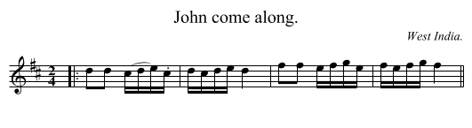 John come along. - staff notation