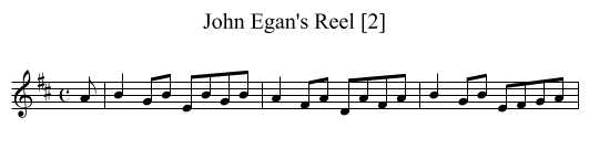 John Egan's Reel [2] - staff notation