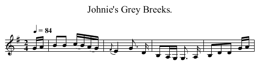 Johnie's Grey Breeks. - staff notation