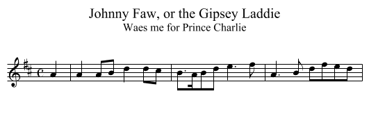 Johnny Faw, or the Gipsey Laddie - staff notation