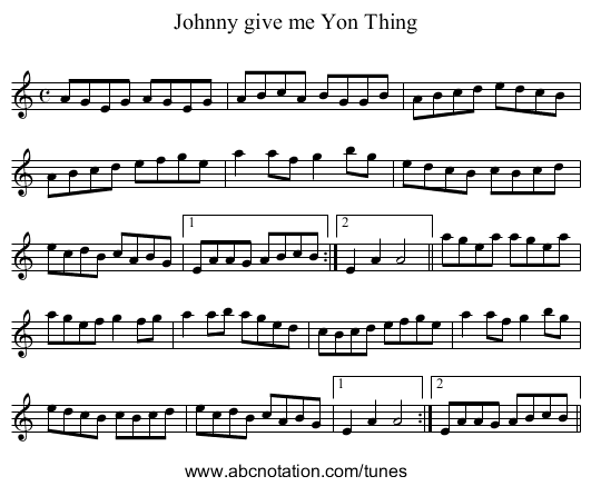 Johnny give me Yon Thing - staff notation