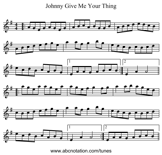 Johnny Give Me Your Thing - staff notation