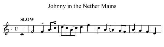 Johnny in the Nether Mains - staff notation