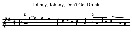 Johnny, Johnny, Don't Get Drunk - staff notation