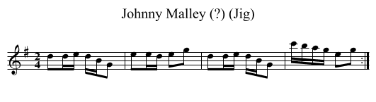 Johnny Malley (?) (Jig) - staff notation