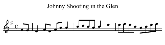 Johnny Shooting in the Glen - staff notation