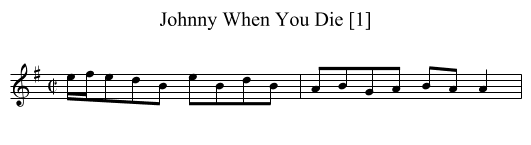 Johnny When You Die [1] - staff notation