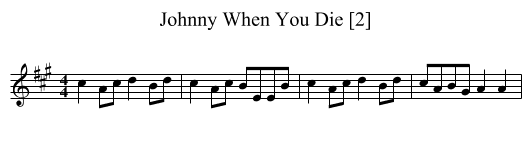 Johnny When You Die [2] - staff notation