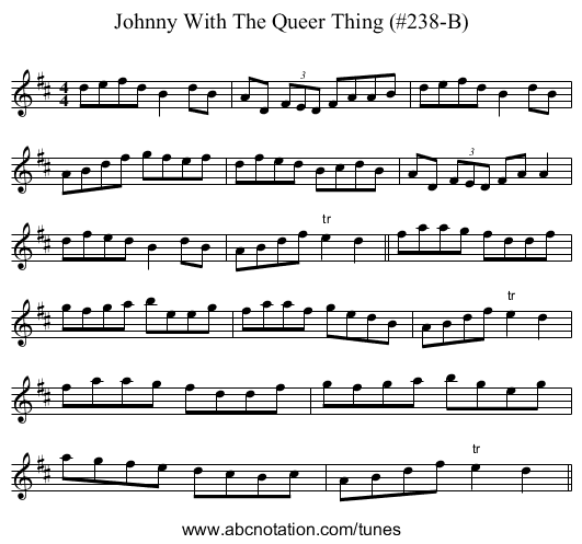 Johnny With The Queer Thing (#238-B) - staff notation