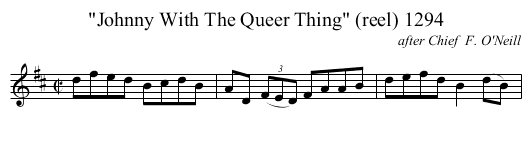 Johnny With The Queer Thing (reel) 1294 - staff notation