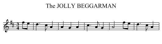 JOLLY BEGGARMAN, The - staff notation