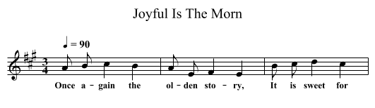 Joyful Is The Morn - staff notation
