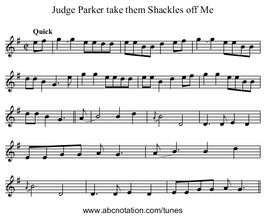Judge Parker take them Shackles off Me - staff notation