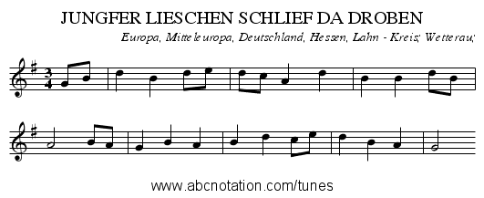 JUNGFER LIESCHEN SCHLIEF DA DROBEN - staff notation