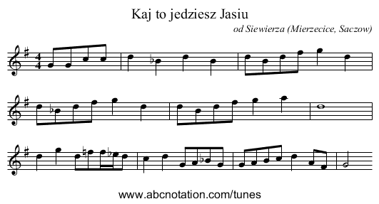 Kaj to jedziesz Jasiu - staff notation