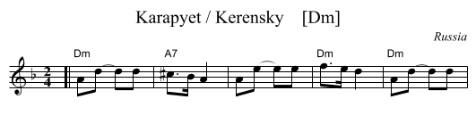 Karapyet / Kerensky    [Dm] - staff notation