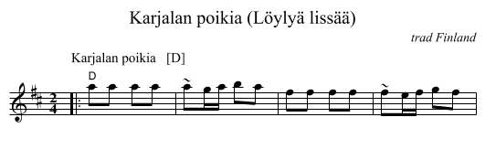 Karjalan poikia (L&ouml;yly&auml; liss&auml;&auml;) - staff notation