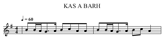 KAS A BARH - staff notation