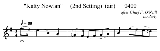Katty Nowlan     (2nd Setting)  (air)      0400 - staff notation