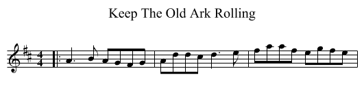 Keep The Old Ark Rolling - staff notation
