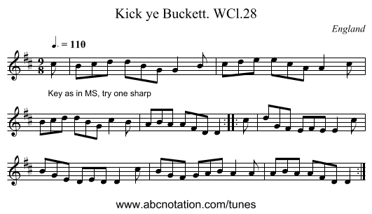 Kick ye Buckett. WCl.28 - staff notation