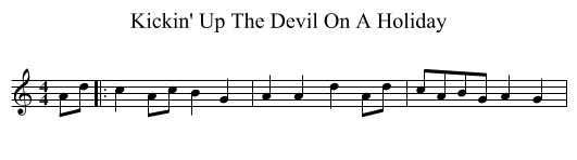 Kickin' Up The Devil On A Holiday - staff notation