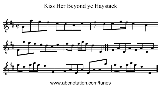 Kiss Her Beyond ye Haystack - staff notation