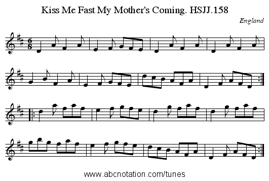 Kiss Me Fast My Mother's Coming. HSJJ.158 - staff notation
