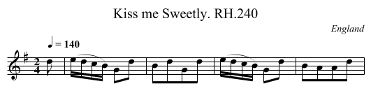 Kiss me Sweetly. RH.240 - staff notation