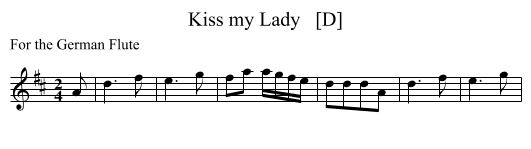 Kiss my Lady   [D] - staff notation