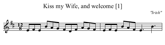 Kiss my Wife, and welcome [1] - staff notation