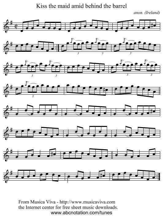 Kiss the maid amid behind the barrel - staff notation
