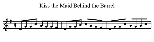 Kiss the Maid Behind the Barrel - staff notation