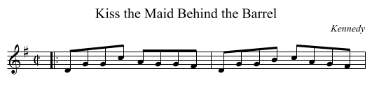 Kiss the Maid Behind the Barrel - staff notation