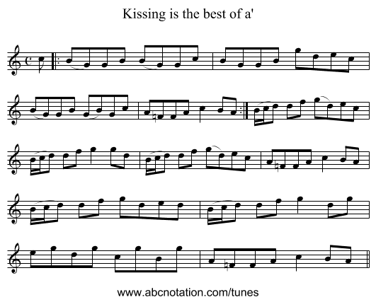 Kissing is the best of a' - staff notation